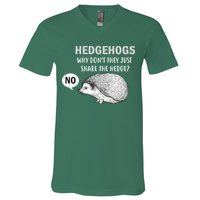 Hedgehogs Can't Share V-Neck T-Shirt