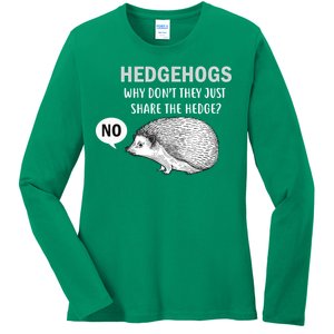 Hedgehogs Can't Share Ladies Long Sleeve Shirt