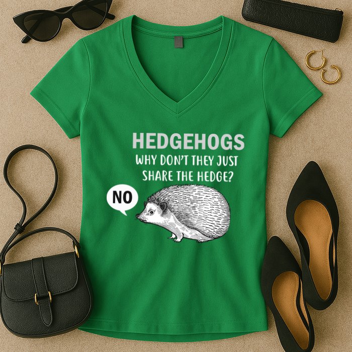 Hedgehogs Can't Share Women's V-Neck T-Shirt