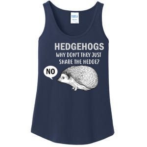 Hedgehogs Can't Share Ladies Essential Tank