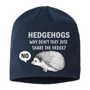 Hedgehogs Can't Share Sustainable Beanie