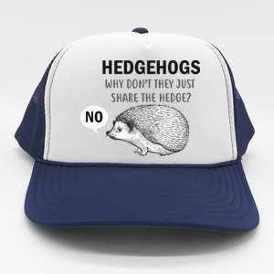 Hedgehogs Can't Share Trucker Hat