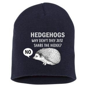 Hedgehogs Can't Share Short Acrylic Beanie