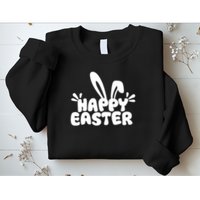 Happy Easter Easter Sunday Sweatshirt