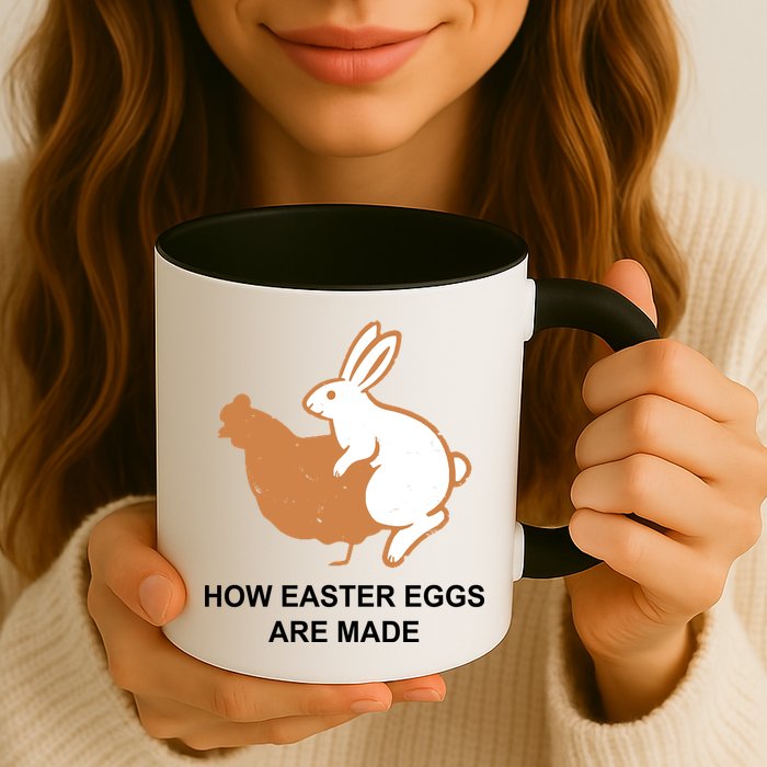 How Easter Eggs Are Made Funny Sarcastic Mug