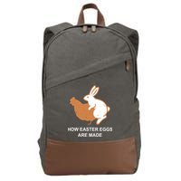 How Easter Eggs Are Made Funny Sarcastic Cotton Canvas Backpack