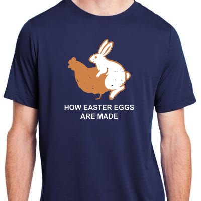 How Easter Eggs Are Made Funny Sarcastic Adult ChromaSoft Performance T-Shirt