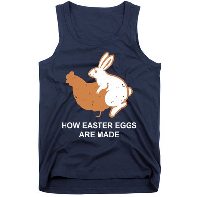 How Easter Eggs Are Made Funny Sarcastic Tank Top