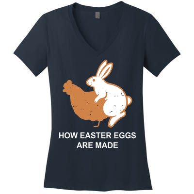 How Easter Eggs Are Made Funny Sarcastic Women's V-Neck T-Shirt