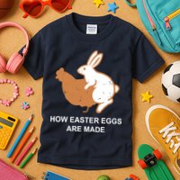 How Easter Eggs Are Made Funny Sarcastic Kids T-Shirt