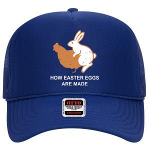 How Easter Eggs Are Made Funny Sarcastic High Crown Mesh Back Trucker Hat