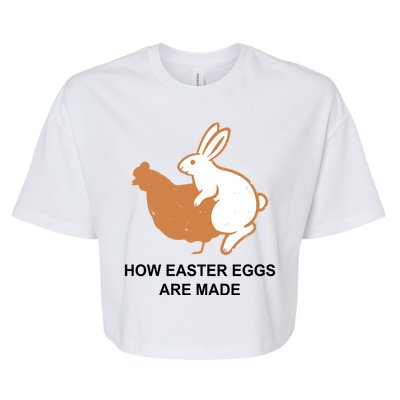 How Easter Eggs Are Made Funny Sarcastic Bella+Canvas Jersey Crop Tee