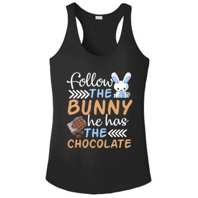 Happy Easter Follow The Bunny He Has Chocolate Cool Gift Ladies PosiCharge Competitor Racerback Tank