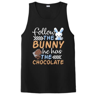 Happy Easter Follow The Bunny He Has Chocolate Cool Gift PosiCharge Competitor Tank