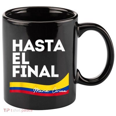 Hasta El Final Maria Corina Venezuela Libre 11oz C Handle Ceramic Mug