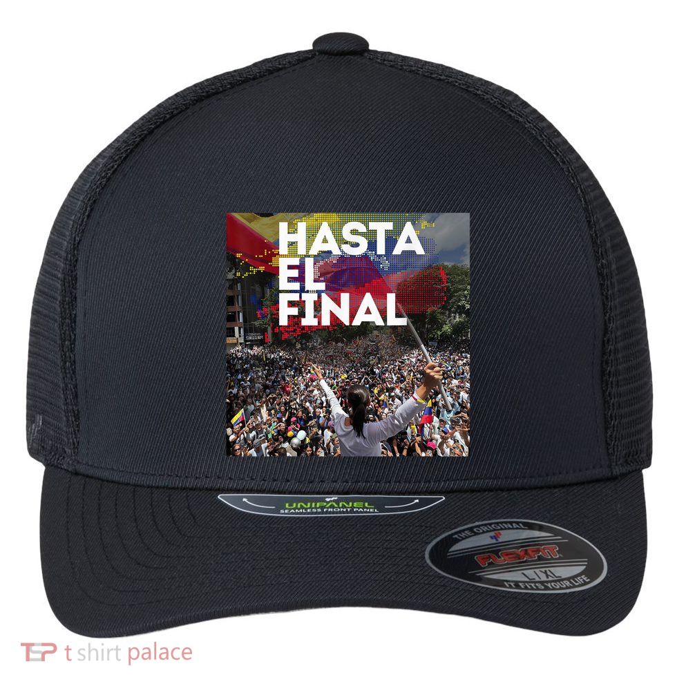 Hasta El Final Venezuela MaríA Corina Machado Flexfit Unipanel Trucker Cap