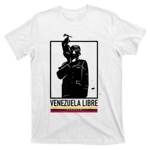 Hasta El Final Abajo Cadenas Venezuela Libre T-Shirt