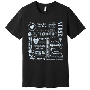 Healthcare Essentials Fill Your Cup First Premium T-Shirt