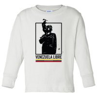 Hasta El Final Abajo Cadenas Venezuela Libre Toddler Long Sleeve Shirt