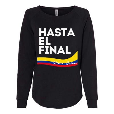 Hasta El Final Maria Corina Venezuela Libre Womens California Wash Sweatshirt