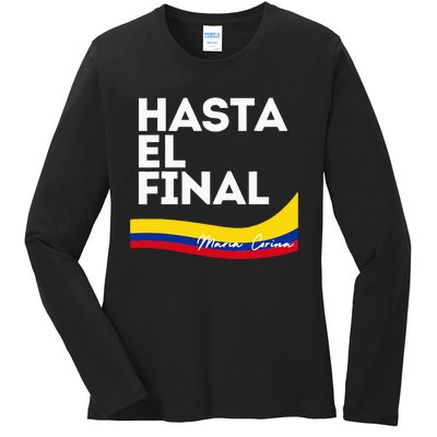 Hasta El Final Maria Corina Venezuela Libre Ladies Long Sleeve Shirt