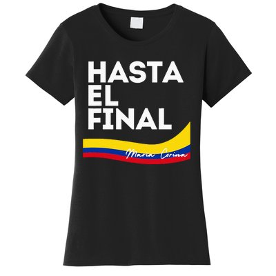 Hasta El Final Maria Corina Venezuela Libre Women's T-Shirt