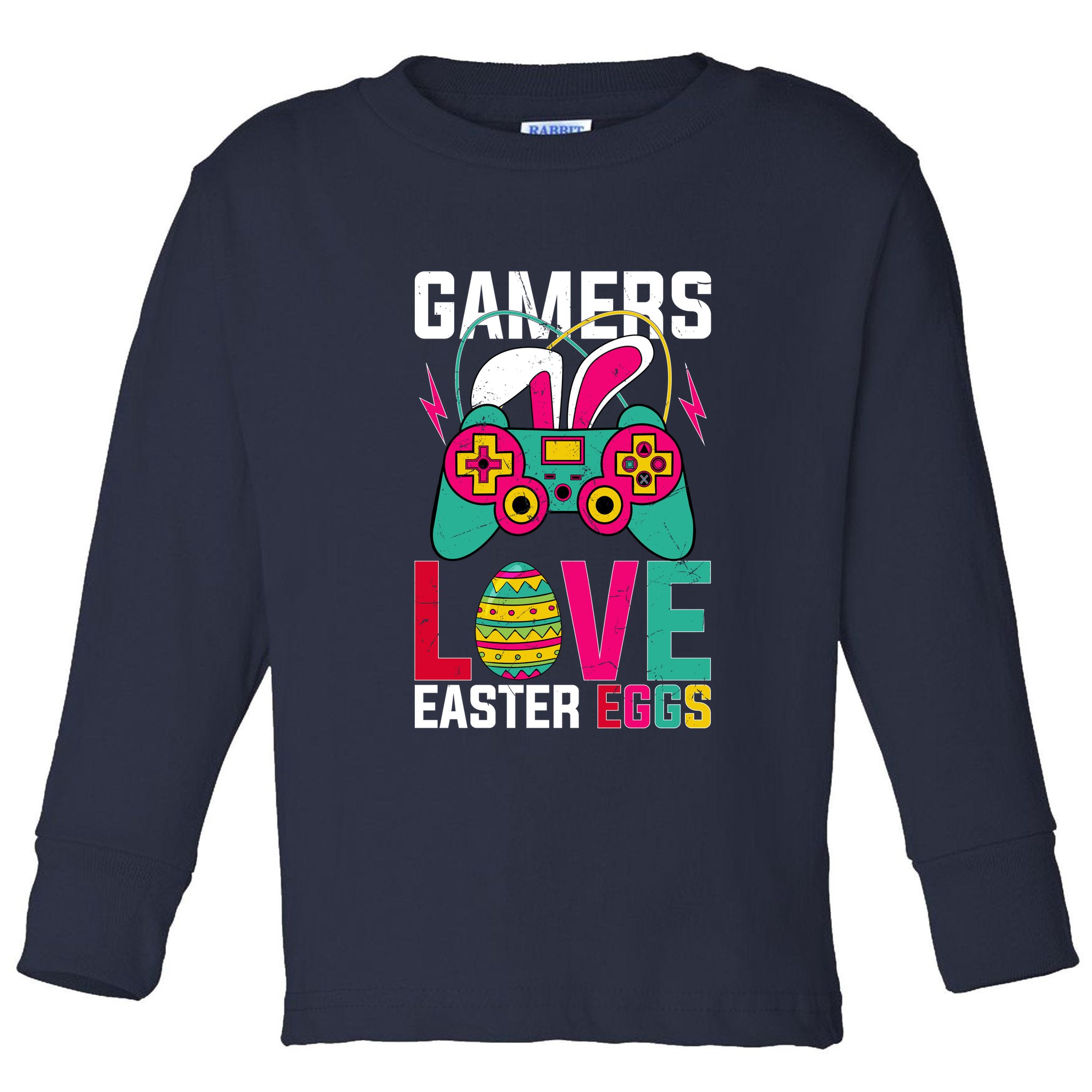 Happy Easter Gamers Love Easter Eggs Bunny Video Game Controller Toddler Long Sleeve Shirt