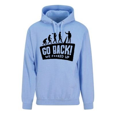 Human Evolution Go Back We F*Cked Up Unisex Surf Hoodie