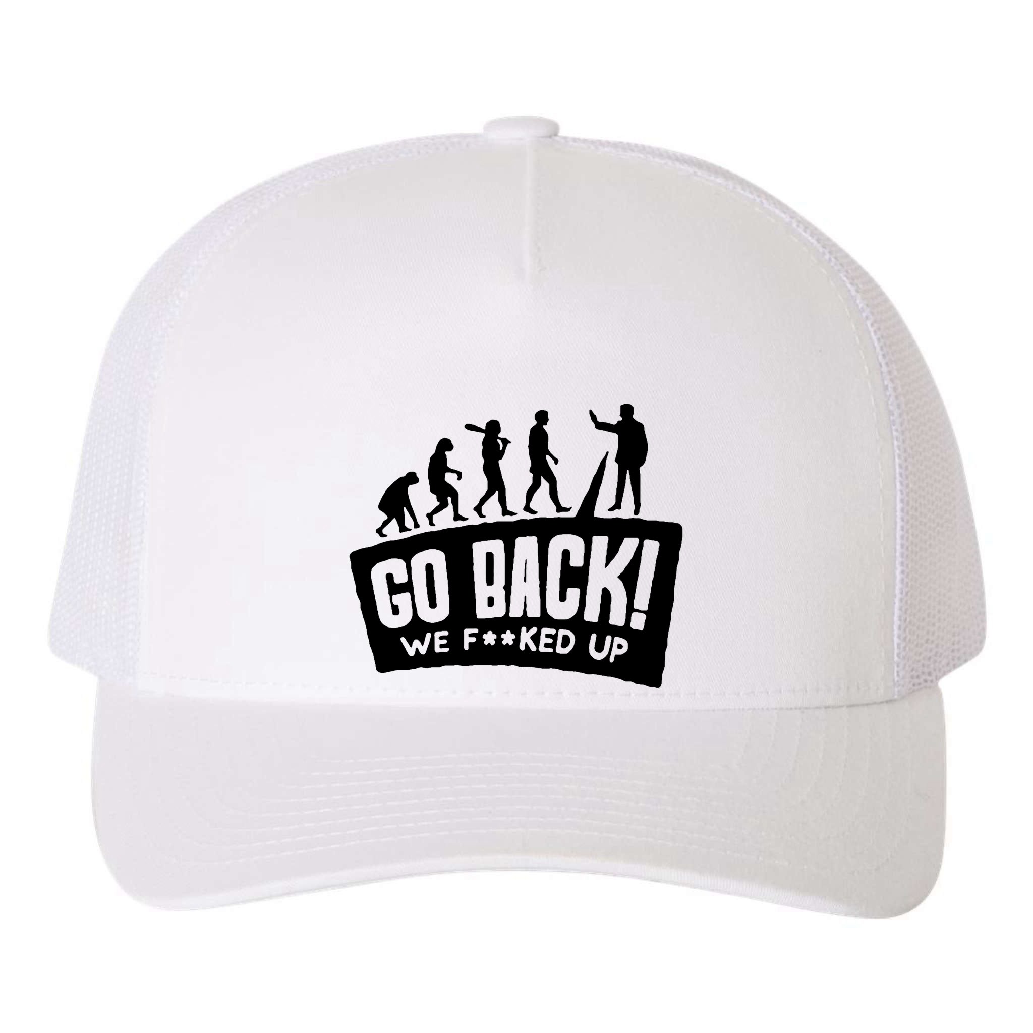 Human Evolution Go Back We F*Cked Up Yupoong Adult 5-Panel Trucker Hat