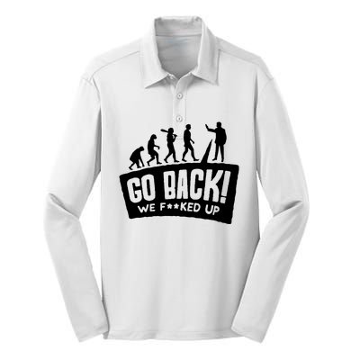 Human Evolution Go Back We F*Cked Up Silk Touch Performance Long Sleeve Polo