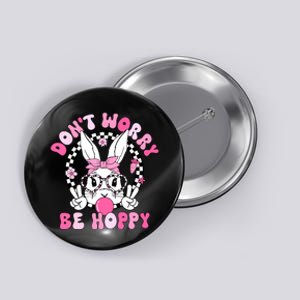 Happy Easter Groovy Bunny Face Dont Worry Be Hoppy Women Button