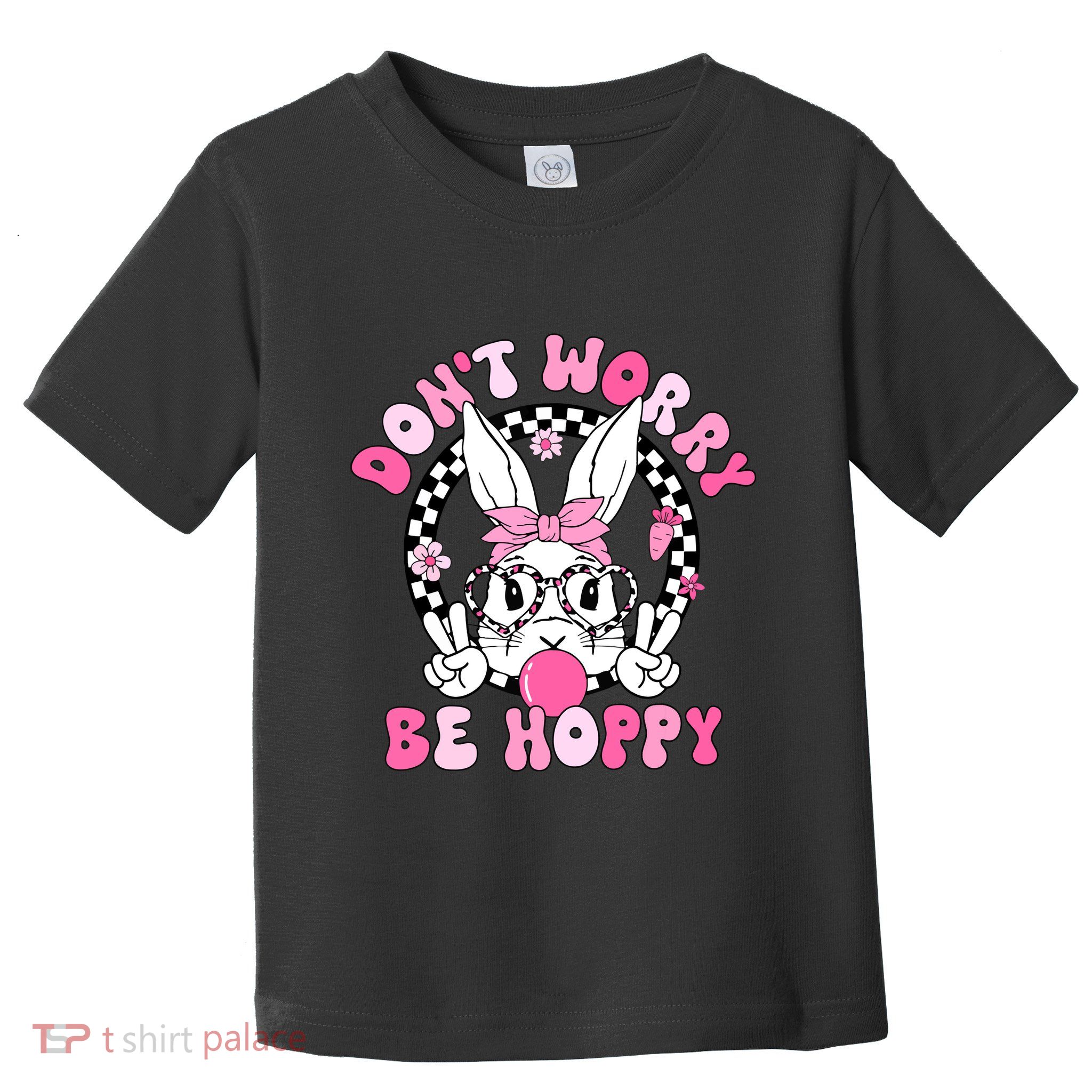 Happy Easter Groovy Bunny Face Dont Worry Be Hoppy Women Toddler T-Shirt