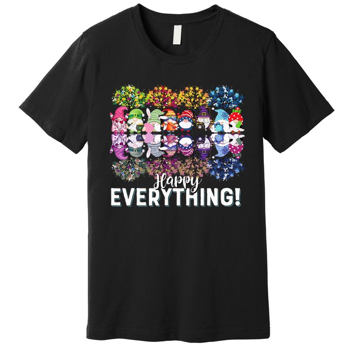 Happy Everything Gnomies Gnomes Holidays Christmas Xmas Premium T-Shirt