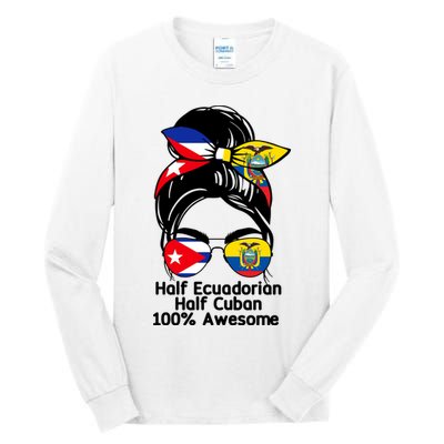 Half Ecuadorian Half Cuban 100 Percent Awesome Tall Long Sleeve T-Shirt