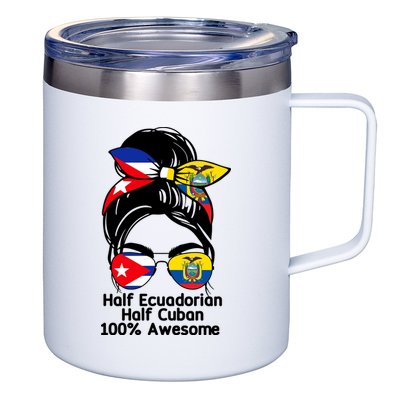 Half Ecuadorian Half Cuban 100 Percent Awesome 12oz Stainless Steel Coffee Mug