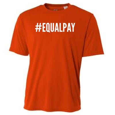 Hashtag Equalpay Hu Rights Equal Pay Gift Cooling Performance Crew T-Shirt