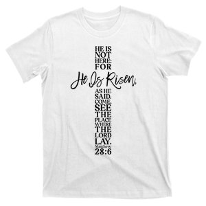 Happy Easter He Is Risen Jesus Cross Scripture Matthew T-Shirt