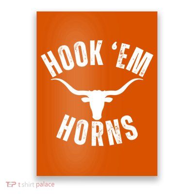 Hook Em Horns Texas State Longhorns Poster