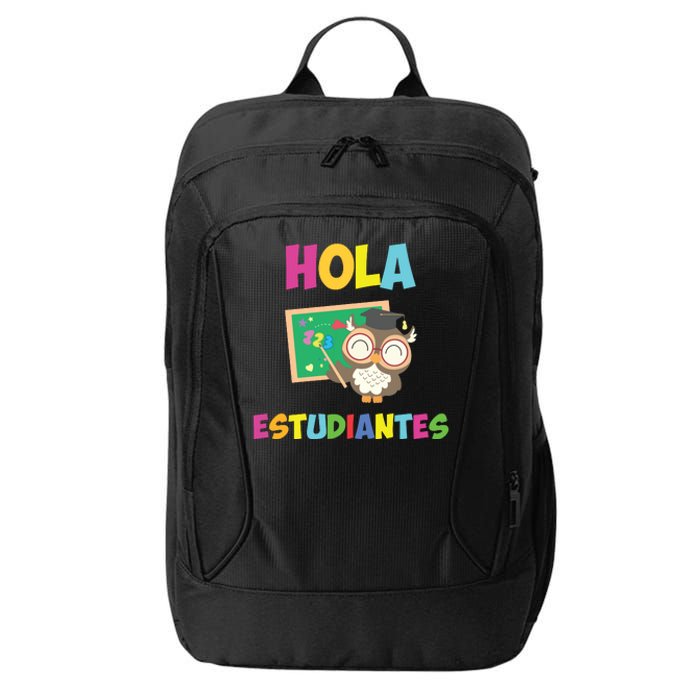 Hola Estudiantes Hello Class Funny Spanish Teacher City Backpack