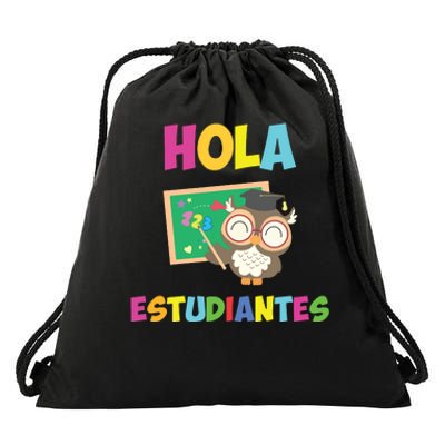 Hola Estudiantes Hello Class Funny Spanish Teacher Drawstring Bag