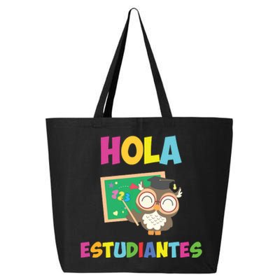 Hola Estudiantes Hello Class Funny Spanish Teacher 25L Jumbo Tote