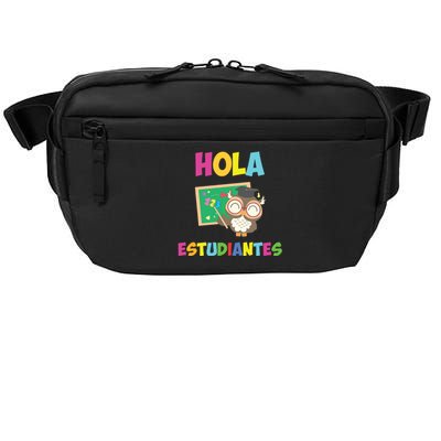 Hola Estudiantes Hello Class Funny Spanish Teacher Crossbody Pack