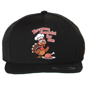 Happy Everyone Is Thankful For Me Happy Turkey Day Costume Gift Wool Snapback Cap