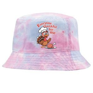 Happy Everyone Is Thankful For Me Happy Turkey Day Costume Gift Tie-Dyed Bucket Hat