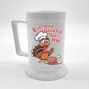 Happy Everyone Is Thankful For Me Happy Turkey Day Costume Gift Beer Stein