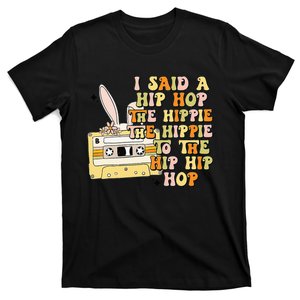 Happy Easter I Said A Hip Hop The Hippie T-Shirt