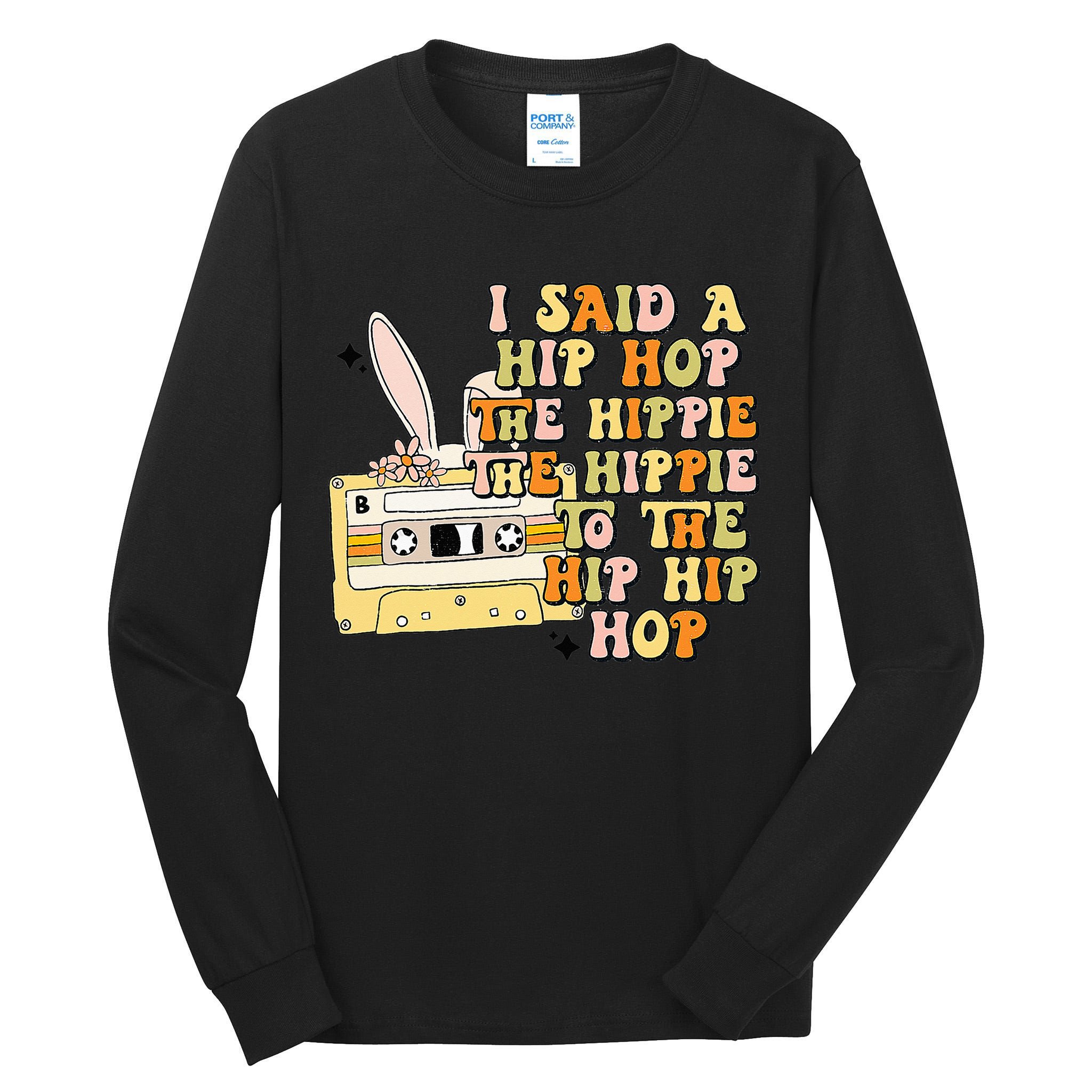 Happy Easter I Said A Hip Hop The Hippie Tall Long Sleeve T-Shirt