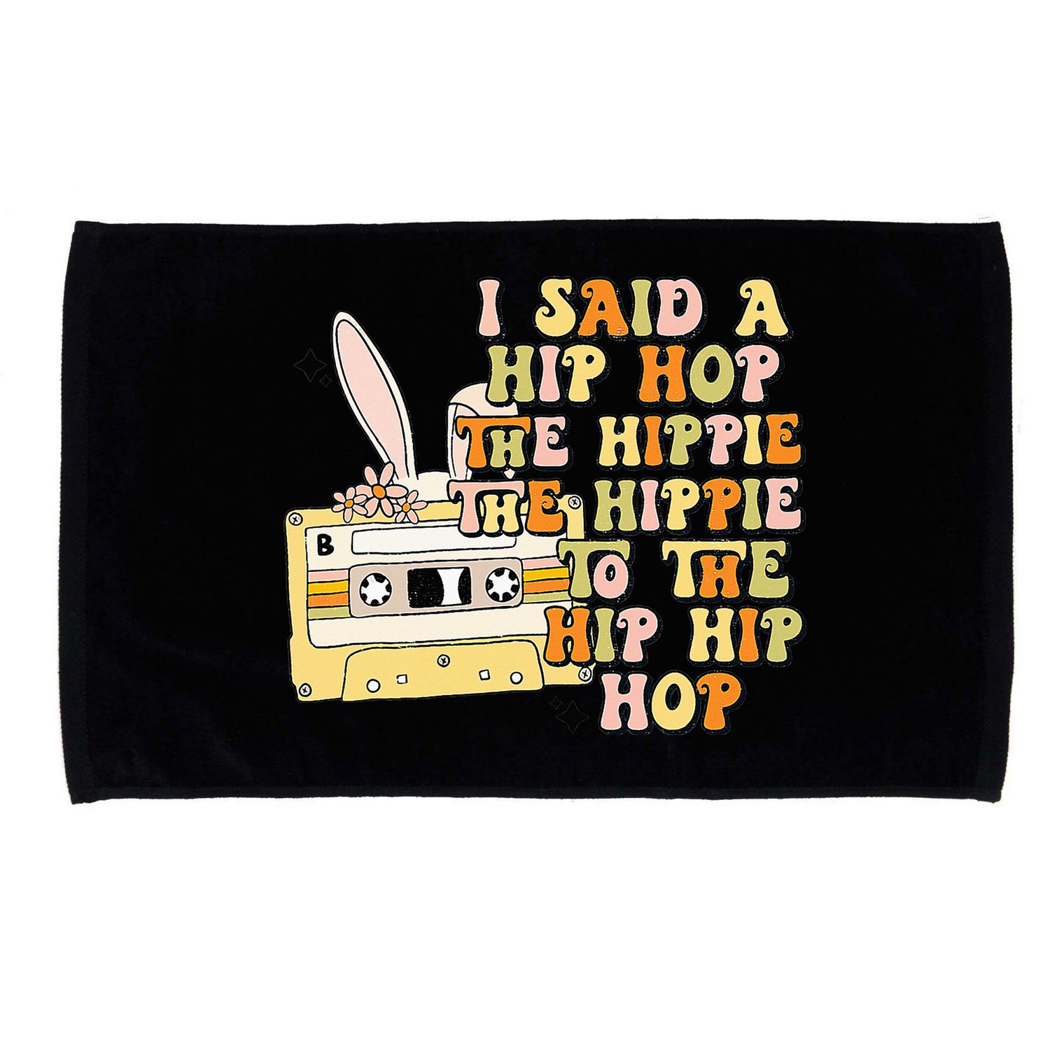 Happy Easter I Said A Hip Hop The Hippie Microfiber Hand Towel