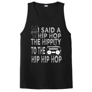 Happy Easter I Said A Hip Hop The Hippity To The Hip Hip Hop PosiCharge Competitor Tank