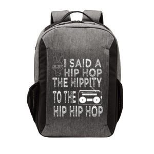 Happy Easter I Said A Hip Hop The Hippity To The Hip Hip Hop Vector Backpack